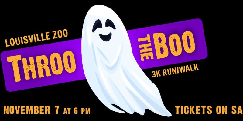 Promotional graphic for the Louisville Zoo's Throo the Boo 3K run and walk, showing a smiling cartoon ghost on a black background between purple banners reading Throo the Boo, with the date November 7 at 6 PM and the words Tickets On Sale.